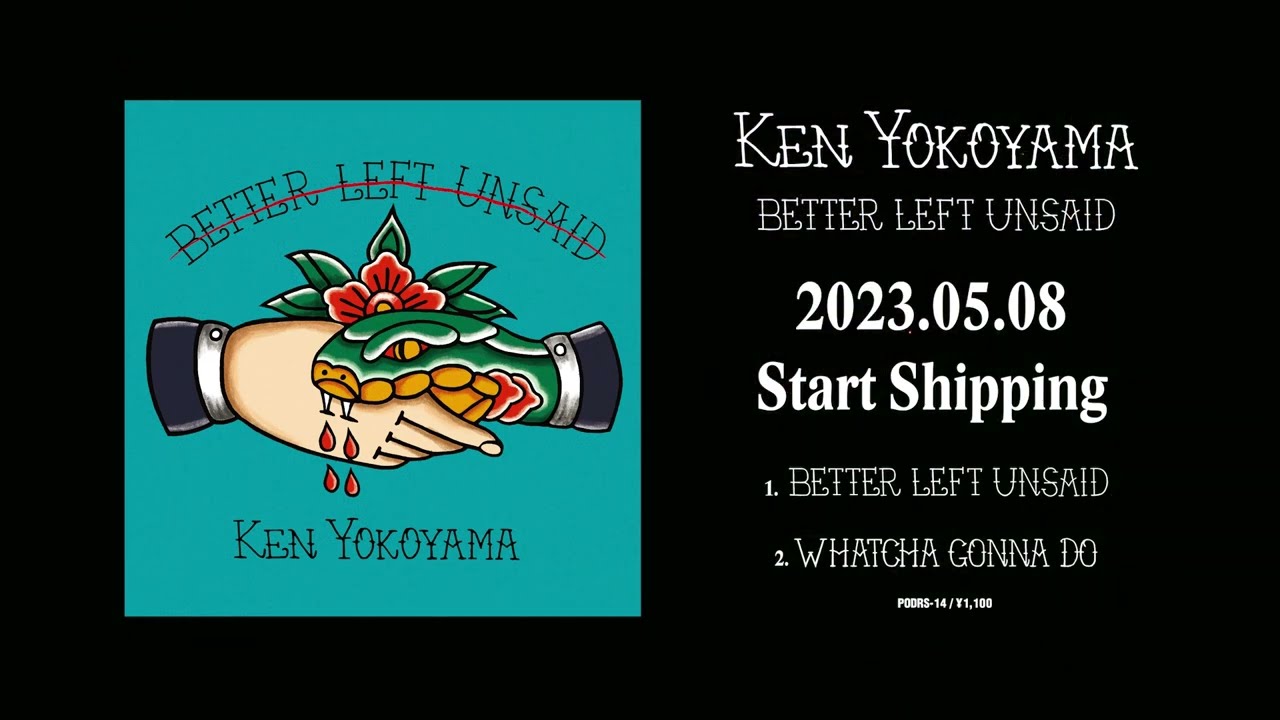 Ken Yokoyama / 【受注生産】Ken Yokoyama – New Single「Better Left Unsaid」Trailer