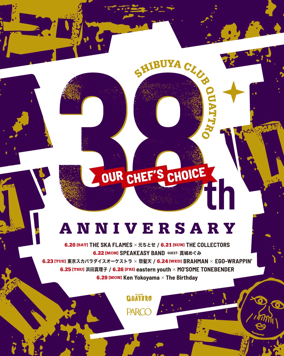 SHIBUYA CLUB QUATTRO 38th ANNIVERSARY Our Chef's Choice」 | Ken